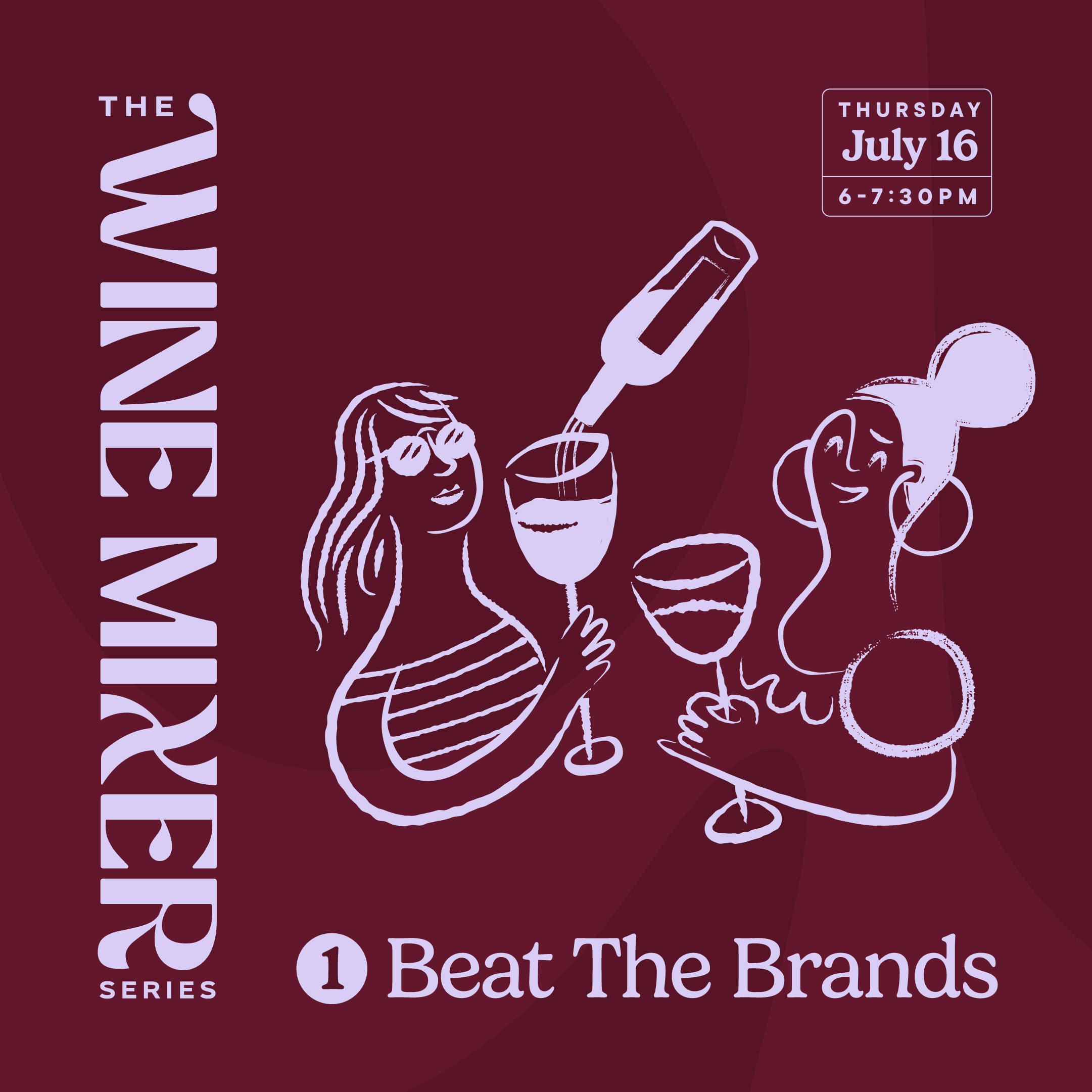 THE WINE MIXER SERIES “Beat the Brands” at our St Helier Shop - Thursday 16th July 6pm - 7:30pm Image